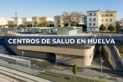Centros de Salud en Huelva